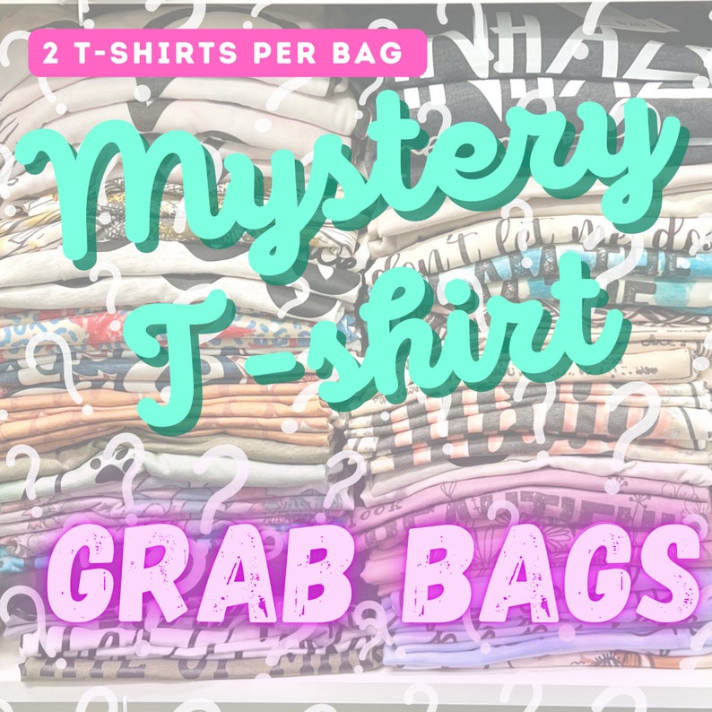 Mystery T-Shirt Grab Bag